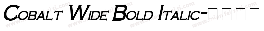 Cobalt Wide Bold Italic字体转换